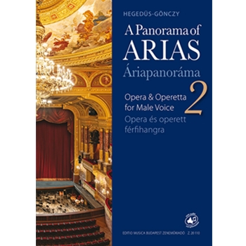 A Panorama of Arias Vol.2. Easy Operatic Arias & Operetta Excerpts for Male Voice