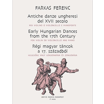 Early Hungarian Dances from the 17. Century for violin (or violoncello) and piano
