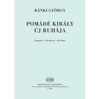 King Pomade's new clothes Easy opera-excerpts for young pianists