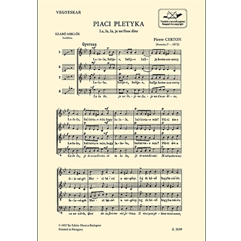 Piaci pletyka (La, la, la, je ne l'ose dire)