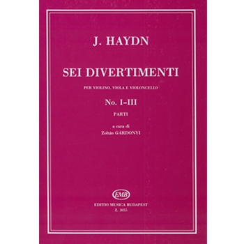Sei divertimenti for violin, viola and violoncello No. 1-3
