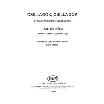 Csillagok, csillagok Five Hungarian folksong arrangements from "For Children" by Bela Bartok