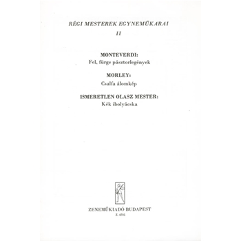 Regi mesterek egynemukarai Vol.2