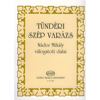 Tunderi szep varazs Selected Songs