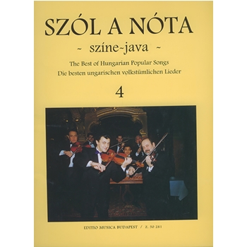 Szol a nota szine-java -45 Hungarian Songs Vol.4 Voice and violin part with piano accompaniment and indication of harmony
