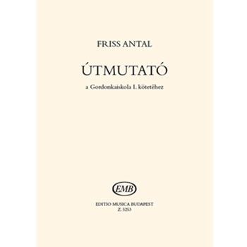 Utmutato a Gordonkaiskola tanitasahoz Vol.1