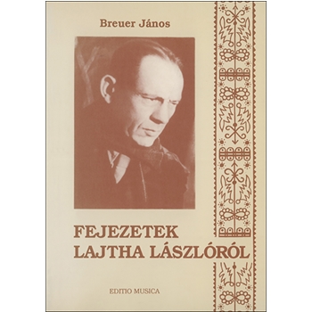 Fejezetek Lajtha Laszlorol