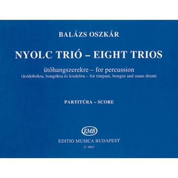 Eight trios for percussion (for timpani, bongos and snare drum)