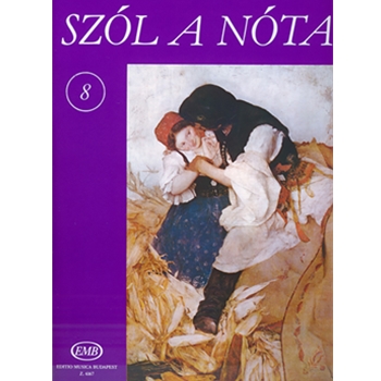 SZÓL A NÓTA Vol.8 Collections of Hungarian Songs