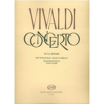 Concerto in la minore per violoncello, archi e cembalo RV. 422 (F. III. No. 4, P.V. 24)
