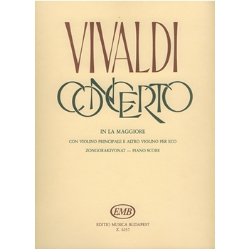 Concerto in la maggiore con violino principale e altro violino per eco, RV 552