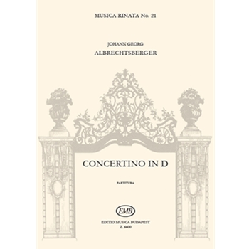 Concertino in D (1769) Vol.MR 21 per trombula (flauto), mandora (chitarra) ed archi