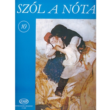 SZÓL A NÓTA Vol.10 Collections of Hungarian Songs