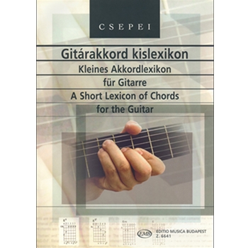 A Short Lexicon of Chords for the Guitar 5000 chords in 1420 charts