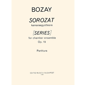 Series for chamber ensemble (flute, oboe, clarinet, percussions, piano or harpsichord, violin, viola, violoncello and double bass)