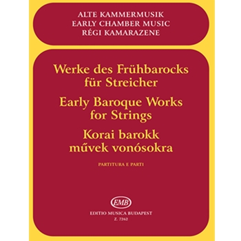EARLY BAROQUE WORKS FOR STRINGS Trios and quartets with continuo