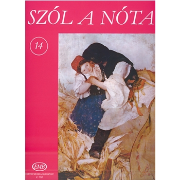 SZÓL A NÓTA Vol.14 Collections of Hungarian Songs