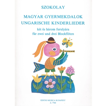 Hungarian Children's Songs for two and three recorders