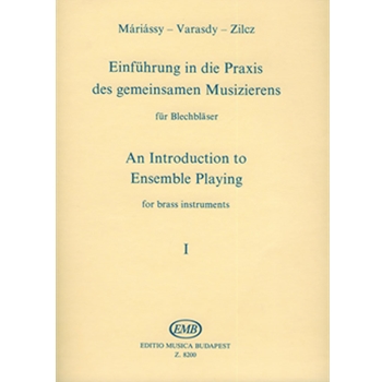 An Introduction to Ensemble Playing for brass instruments Vol.1
