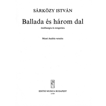 Ballad and Three Songs to poems by A. Mezei