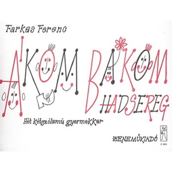Akom-bakom hadsereg Het ketszolamu gyermekkar