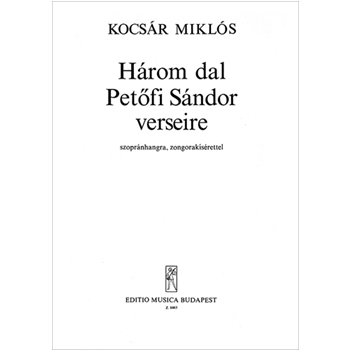 Three Songs to poems by S. Petofi
