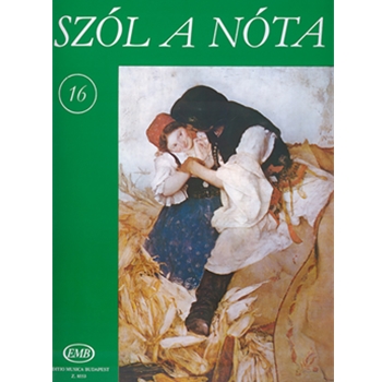 SZÓL A NÓTA Vol.16 Collections of Hungarian Songs
