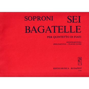 Six Bagatelles for wind quintet