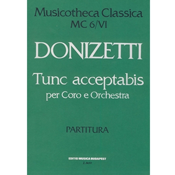 Tunc acceptabis per coro con piena orchestra