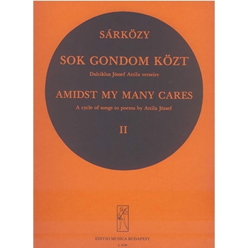 Sok gondom kozt Vol.2 Cycle of Songs" to poems by A. Jozsef