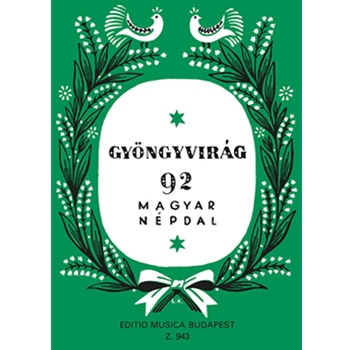 GYONGYVIRAG 92 Hungarian Folksongs