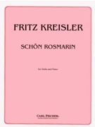 Schon Rosmarin by Kreisler Fritz for Violin and Piano