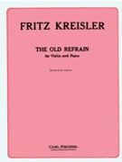 The Old Refrain by Kreisler Fritz for