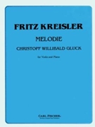Melodie by Gluck Christoph Willibald - Kreisler Fritz - for Violin and Piano
