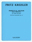 Perpetual Motion Opus 11 by Paganini Niccolo - Kreisler Fritz - for Violin and Piano