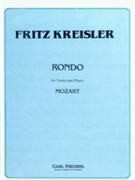 Rondo by Mozart Wolfgang Amadeus - Kreisler Fritz - for Violin and Piano