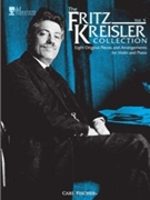 Eight Original Pieces and Arrangements The Fritz Kreisler Collection Vol. 5 by Various - Kreisler Fritz - for