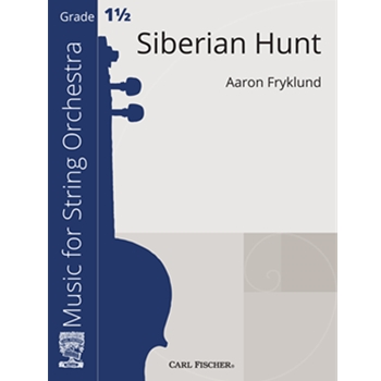 Siberian Hunt by Fryklund Aaron for String Orchestra