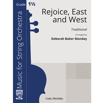 Rejoice East and West by Monday Deborah Baker - Monday Deborah Baker - for String Orchestra