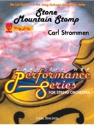 Stone Mountain Stomp by Strommen Carl for String Orchestra