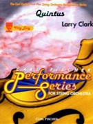 Quintus by Clark Larry for String Orchestra