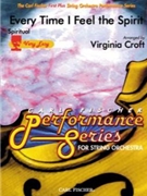 Everytime I Feel The Spirit by Anonymous - Croft Virginia - for String Orchestra