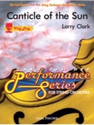 Canticle Of The Sun by Clark Larry for String Orchestra