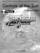 Canticle Of The Sun by Clark Larry for Full Score