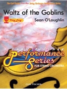 Waltz Of The Goblins by O'Loughlin Sean for String Orchestra