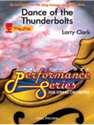 Dance Of The Thunderbolts by Clark Larry for String Orchestra
