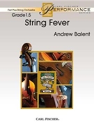String Fever by Balent Andrew for String Orchestra