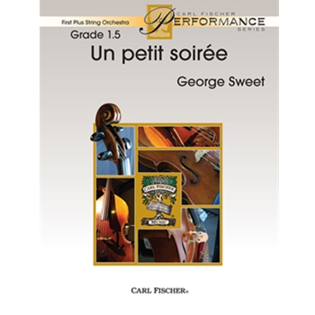 Un Petit Soiree by Sweet George for String Orchestra
