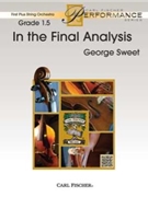 In The Final Analysis by Sweet George for Full Score