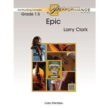 Epic by Clark Larry for String Orchestra